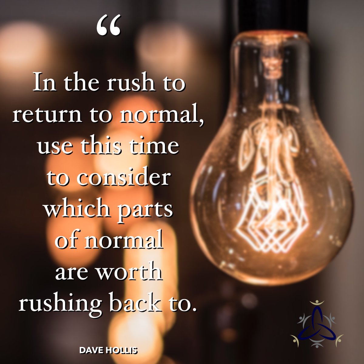 #ThoughtfulThursday #ThursdayThoughts #Agape #AgapeConsulting #NewNormal