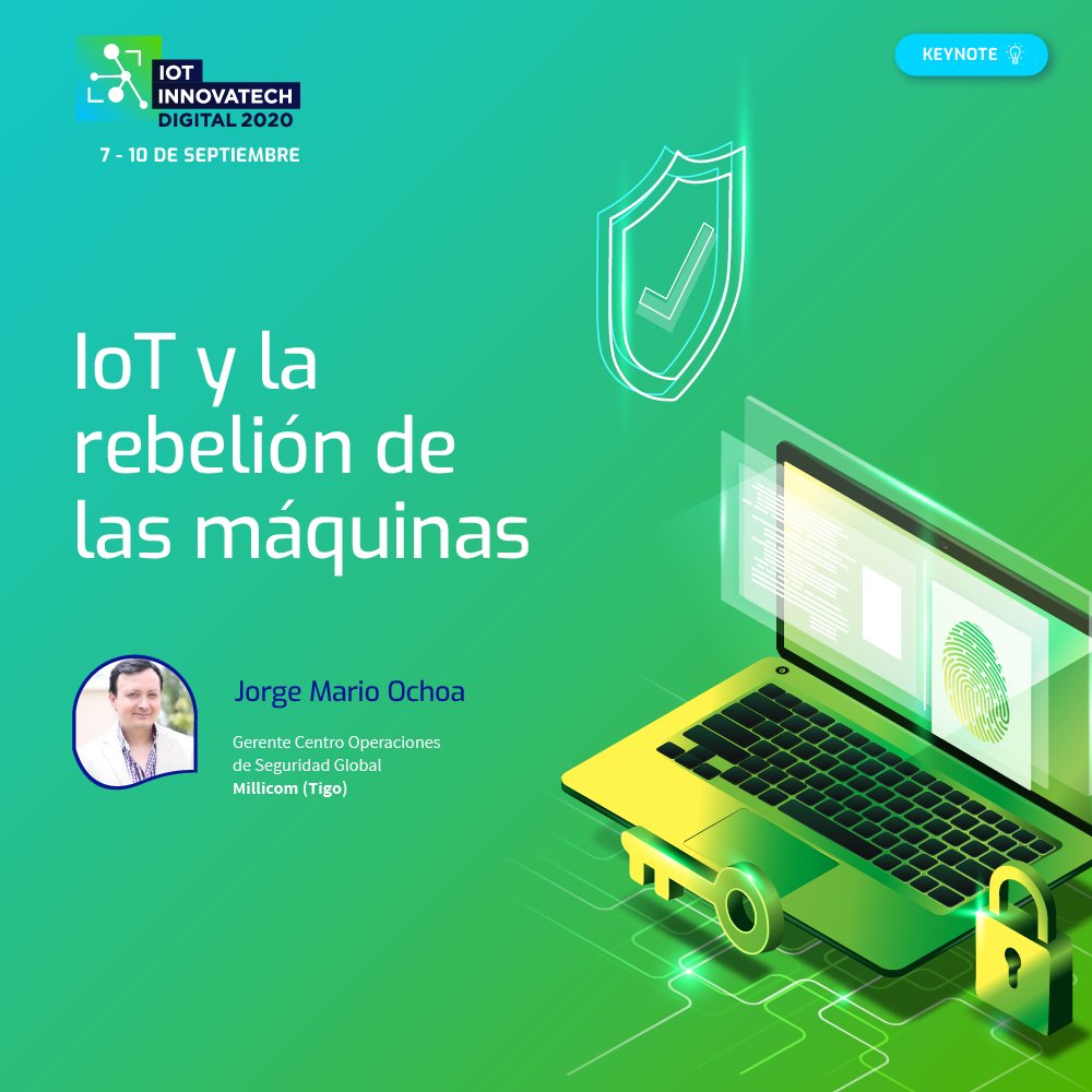 A las ⏰13:25 empieza #IoT y la Rebelión de las Máquinas ✊🏼 en #IoTInnovatech20 Jorge Mario Ochoa de #Millicon <a href="/Tigo_Colombia/">Tigo Colombia</a> nos enseña que "La T también significa Todo, sin embargo, IoT fue diseñado para funcionar no para ser Seguro.

💻📲  bit.ly/IoTApp20