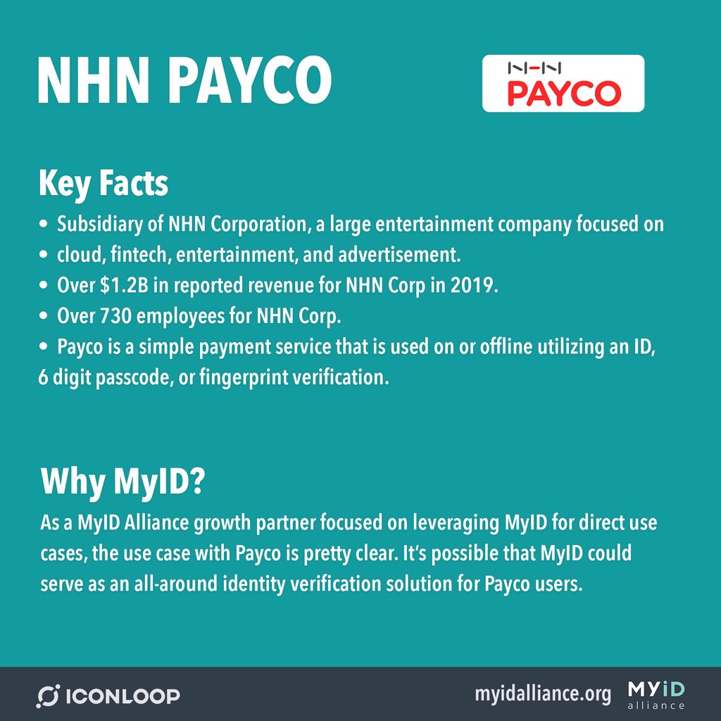 NHN PAYCO - Subsidiary of NHN Corporation, a large company focused on cloud, fintech, entertainment, and advertisement. A MyID Alliance growth partner.  #Crypto  #Blockchain  #ICONProject  #ICON  $ICX