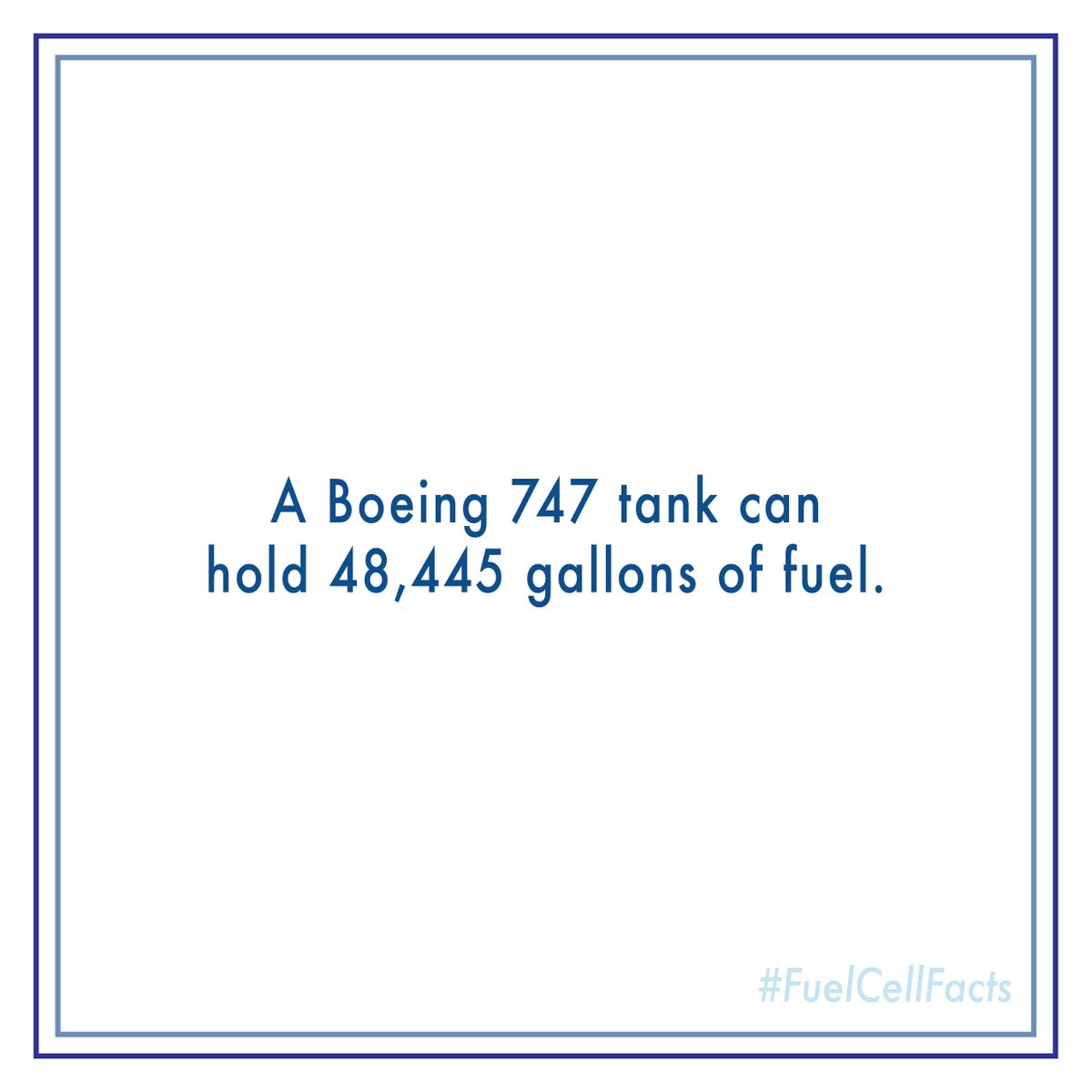 A Boeing 747 tank can hold 48,445 gallons of fuel.