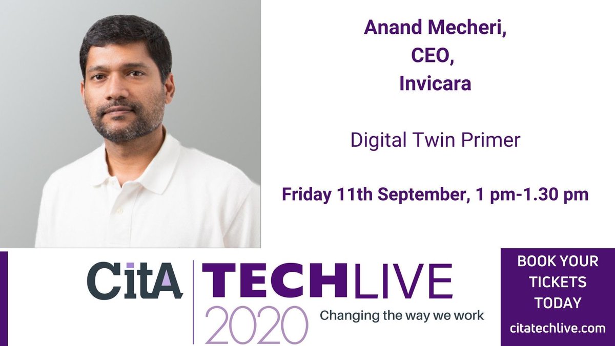 CITA_Ltd's tweet photo. Don't miss Anand Mecheri speaking for @Invicara #CitATechLive #SponsorsWeek - FREE Demos .
Anand fascinating presentation is all about "Digital Twins Primer"
Book your place now - https://t.co/VWXjMGjRpO
#Webinar #DigitalTwins #Tech https://t.co/oqxlzcIZA0