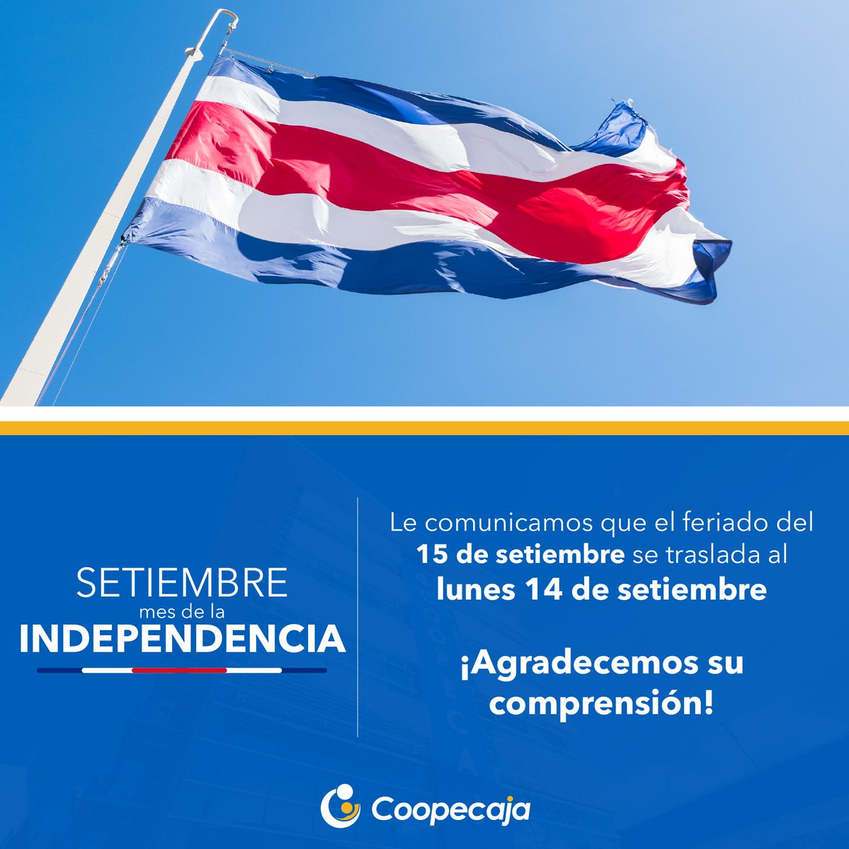 CoopecajaRL's tweet photo. ℹ️ Comunicado Importante 
Traslado del Feriado #15setiembre #MesDeLaPatria🇨🇷 https://t.co/4ztLgjPfX1