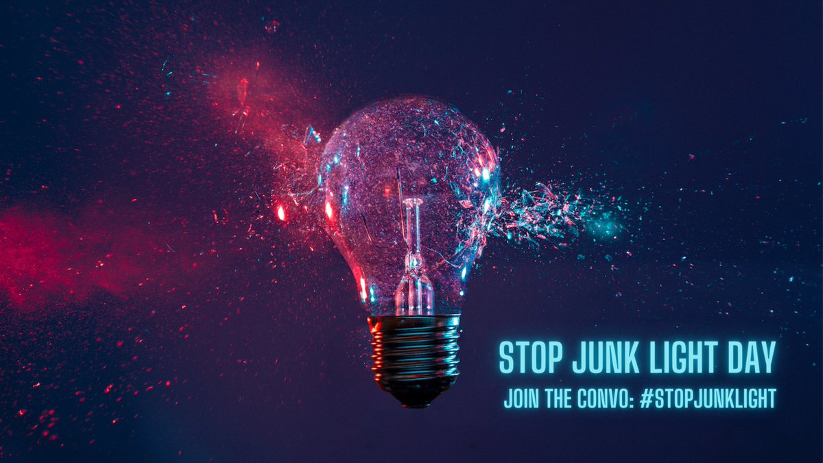 StopJunkLight's tweet photo. Happy #StopJunkLight Day! Today is a cause awareness event for recognizing the impacts of artificial light on health, wildlife, energy, safety, and more: https://t.co/AXvtCTQKvW https://t.co/TnN1tK0g0e