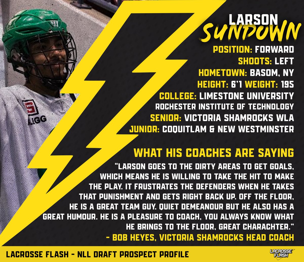 LacrosseFlash's tweet photo. Whether he's playing for the @JuniorAdanacs or @WLAShamrocks, @Larson_Sundown is always willing to take a hit to make the play. If you're an @NLL GM looking for some grit, look no further than the 2019 @USILA_Lax DII All-American.

#NLLDraft | #LaxFlash⚡️ https://t.co/lWi7TMfeCG