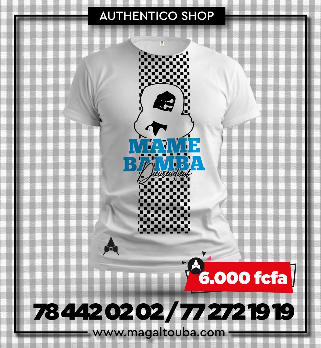 Authentico_sn's tweet photo. Aujourd’hui Authentico Shop vous présente les designs de t-shirts ‘’Serigne Touba’’, à #6000 et #5000F
Cheikhoul Khadim, Borom Julli Guédj gui, Borom Niarri Guddi Ndakaru, Borom niaari rakka ça ndar, Borom Touba ak Ndiarém
#Serigne_Touba
#18_Safar_2020
#kebetu
#TL221 https://t.co/28uNgN9Tpk