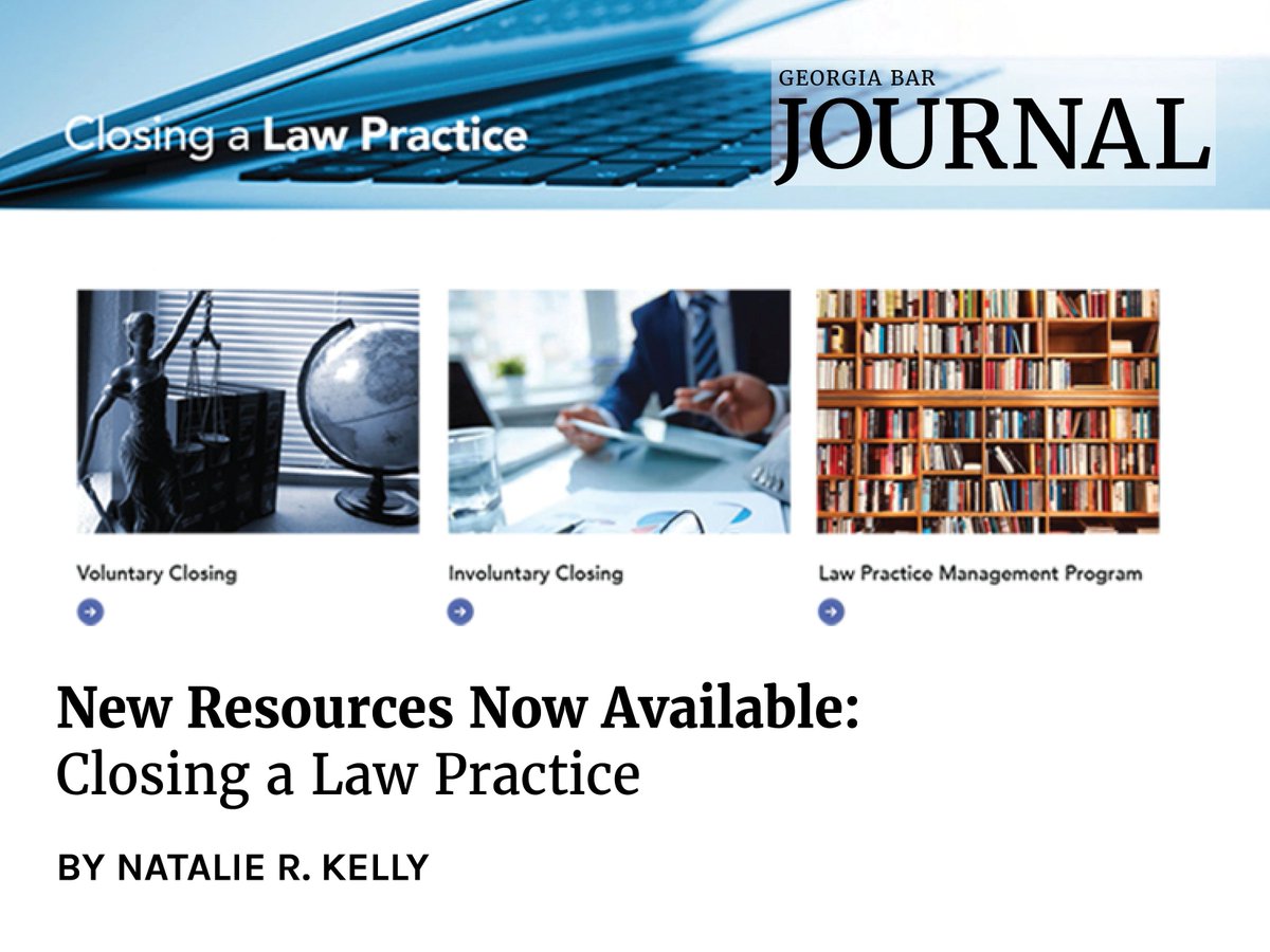 State Bar of Georgia (@statebarofga) on Twitter photo New Resources Now Available: Closing a Law Practice | Natalie R. Kelly <a href="/NatalieRKelly/">Natalie Robinson Kelly</a> #GABarJournal bit.ly/LPM_GBJ_Aug2020 New Resources Now Available: Closing a Law Practice | Natalie R. Kelly <a href="/NatalieRKelly/">Natalie Robinson Kelly</a> #GABarJournal bit.ly/LPM_GBJ_Aug2020