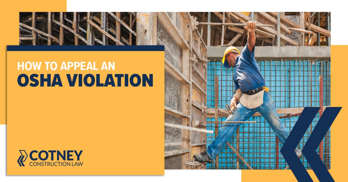 OSHALawyer's tweet photo. If your company has received an OSHA violation that you don’t agree with, you have the right to file an appeal. For an OSHA defense lawyer who will guide you through the appeals process, contact Cotney Construction Law. https://t.co/PbOz1zjgLV https://t.co/GA5Jan4cTQ