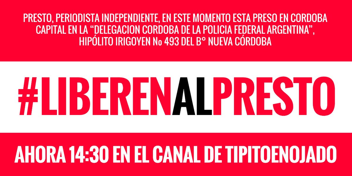 #LiberenAlPresto