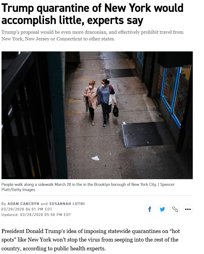 Politico's two cents  https://www.politico.com/news/2020/03/28/trump-new-york-coronavirus-quarantine-152917