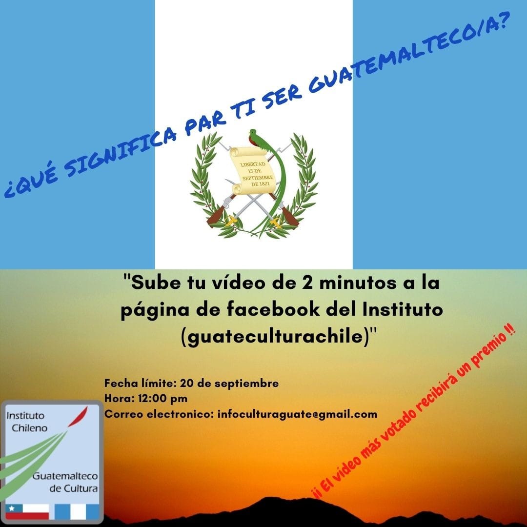 ICGC1's tweet photo. Graba un vídeo respondiendo la pregunta ¿qué significa para ti ser guatemalteco?, súbelo a la página de Facebook del Instituto (guateculturachile)! El vídeo más votado recibirá un premio (dentro de Chile)! https://t.co/aDsHtAUz3P
