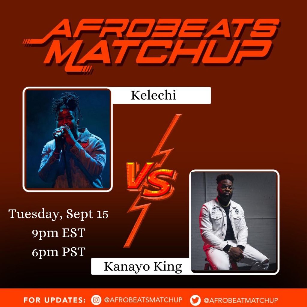 afrobeatmatchup's tweet photo. The Wait is finally over !!!!!! 

Join us as we kick off the first matchup of season 2.

Match Up: KELECHIEF vs KANAYOKING 

Get ready for straight vibes

#Afrobeatsmatchup #music #song4song #nyc #diapora #afrobeats 
#artistsupport https://t.co/CMJRsut90l