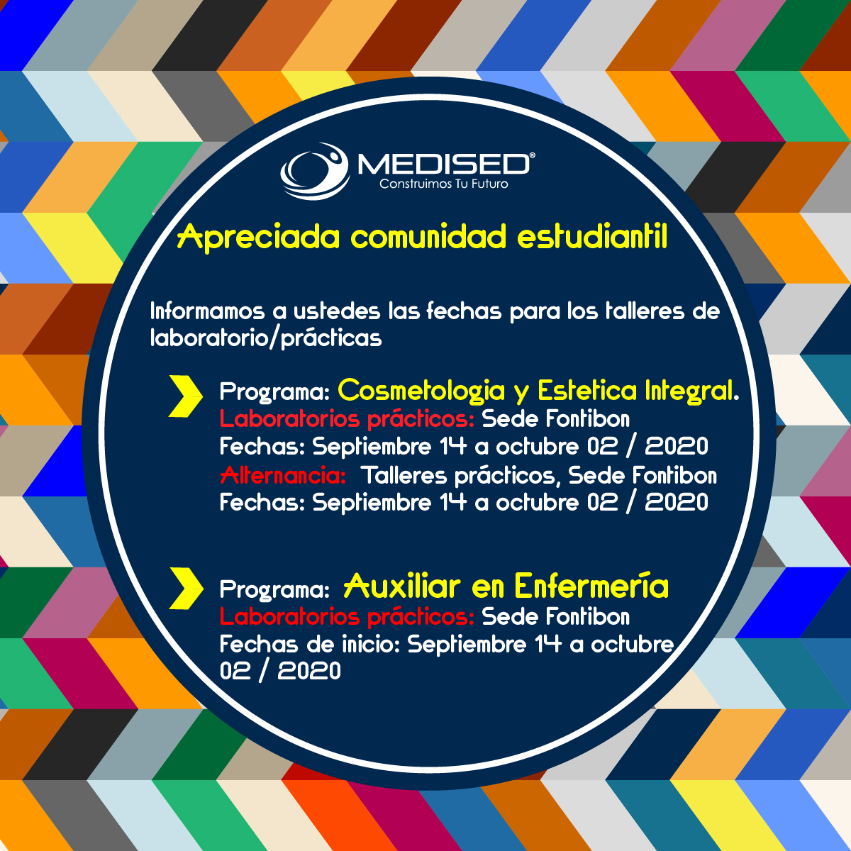 MedisedCol's tweet photo. Apreciada comunidad estudiantil Medised, damos a conocer las fechas de laboratorios prácticos y alternancia de forma presencial.

#LaNuevaRealidad#Medised #Educación #ConstruimosTuFuturo https://t.co/a0Ho9amOuX