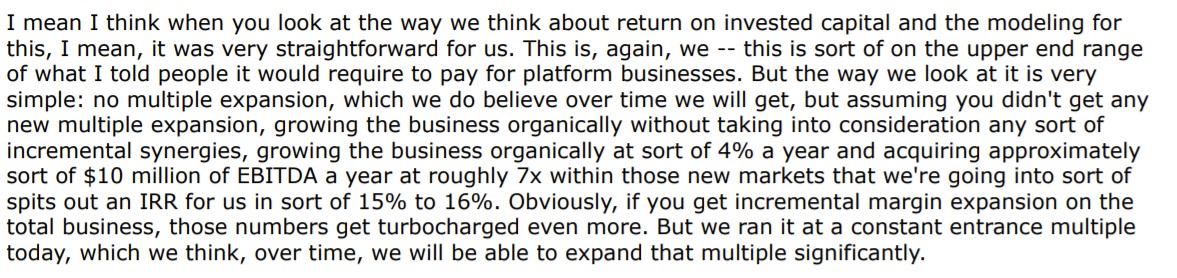 Paying for a platform. Intuitively makes sense given waste is a pretty regional business, having footprint matters.