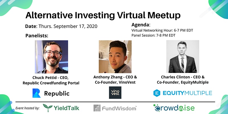 YieldTalk's tweet photo. 👉 NEXT WEEK: Tickets Still Available for Alternative Investing Virtual Meetup 🤝 featuring @joinrepublic @EquityMultiple and @Vinovest1, co-hosted by @InvestCrowdwise and @fundwisdom https://t.co/rcAwQxv8Kl https://t.co/L03yKAt09X