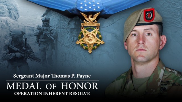 USArmyWHC's tweet photo. .@USArmy Sgt. Maj. Thomas P. Payne will receive the Medal of Honor Sept. 11 for his acts of #valor during Operation Inherent Resolve in Iraq. | https://t.co/Ih8tsVXeZf | #USArmy, #ArmyTeam, #MedalOfHonor🇺🇸 https://t.co/rdnyXt3Io1