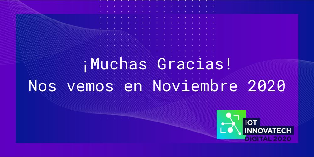 Agradecemos a todos los que estuvieron con nosotros en #IoTInnovatech20, asistentes, conferencistas y la gente detrás de la escena, estos cuatro maravillosos días de aprendizaje, conocimiento y networking!

¡Nos veremos pronto! 🖖