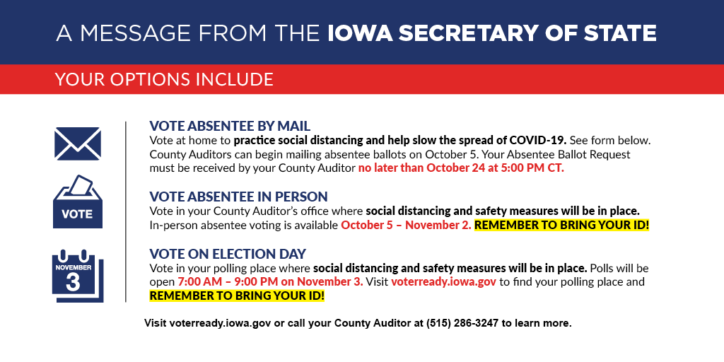 IowaSOS's tweet photo. Iowans have options about how to cast their ballot: absentee by mail, absentee in person or at the polls on Election Day. 

Included in the Absentee Request Form packet mailed by my office, this guide gives deadlines &amp; info about how to #BeAVoter in whichever method you choose. https://t.co/iMTaBIxZ6m