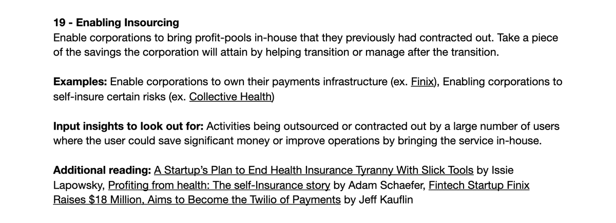 19 – Enabling InsourcingFeaturing posts from  @issielapowsky, Adam Schaefer, and  @JeffKauflin highlighting some of the startups enabling corporations to reduce cost-centers by bringing outsourced services in-house.