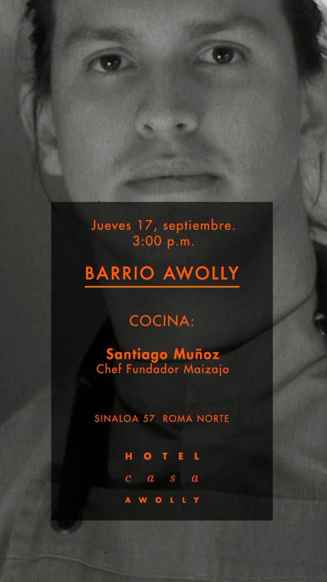 SantiagoMuMo's tweet photo. Amigos, estaré cocinando el próximo 17 de septiembre en @hotelcasaawolly. Ustedes piden la bebida y Awolly pone la comida. https://t.co/vxCckN4j9A