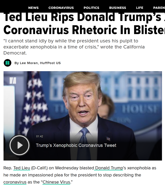 Huffington Post/Ted Lieu in March  https://www.huffingtonpost.ca/entry/ted-lieu-donald-trump-coronavirus-racism_n_5e73281cc5b63c3b648ab4a5