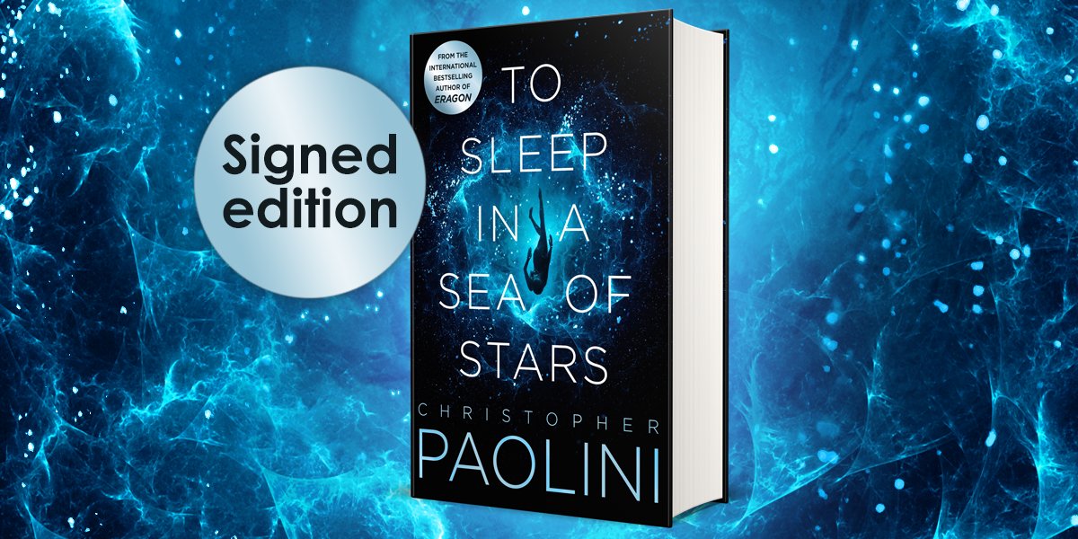 Calling all fans in the UK:  <a href="/Waterstones/">Waterstones</a> and <a href="/blackwellbooks/">Blackwell's</a> are offering signed hardback copies of <a href="/paolini/">Christopher Paolini</a>'s #ToSleepInaSeaofStars! 🛌🌊🌌
. 
To order from Waterstones: ow.ly/27Gh50Avdbw  
.
To order from Blackwell's: ow.ly/4ltM50Avdbx  
.
. #TSiaSoS #scifi