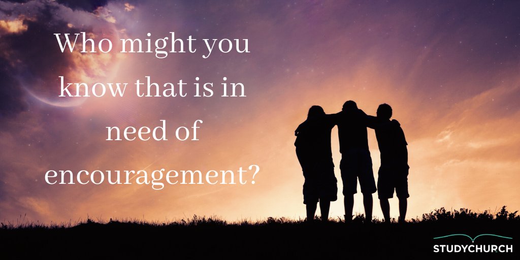 Who might you know that is in need of encouragement?

#ENCOURAGEMENT #smallgroup #BibleStudy #leadershiptalk