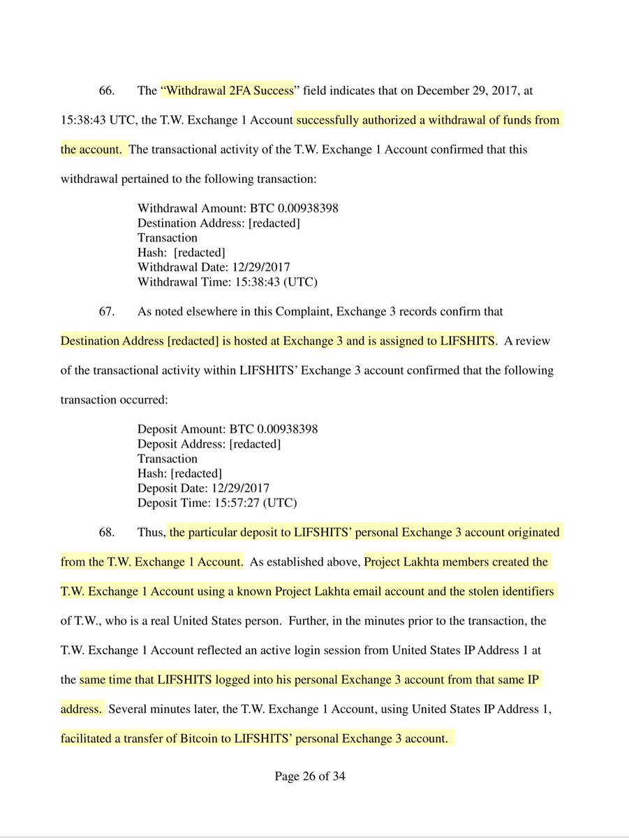 Super sloppy OpSec“December 26, 2017 and January 12, 2018, LIFSHITS’ personal accounts at Exchange 3 and Exchange 4 reflected activity from USA IP Addresses 1 and 2... several minutes of one another, the T.W. Exchange 1 Account reflected activity from the same IP addresses”