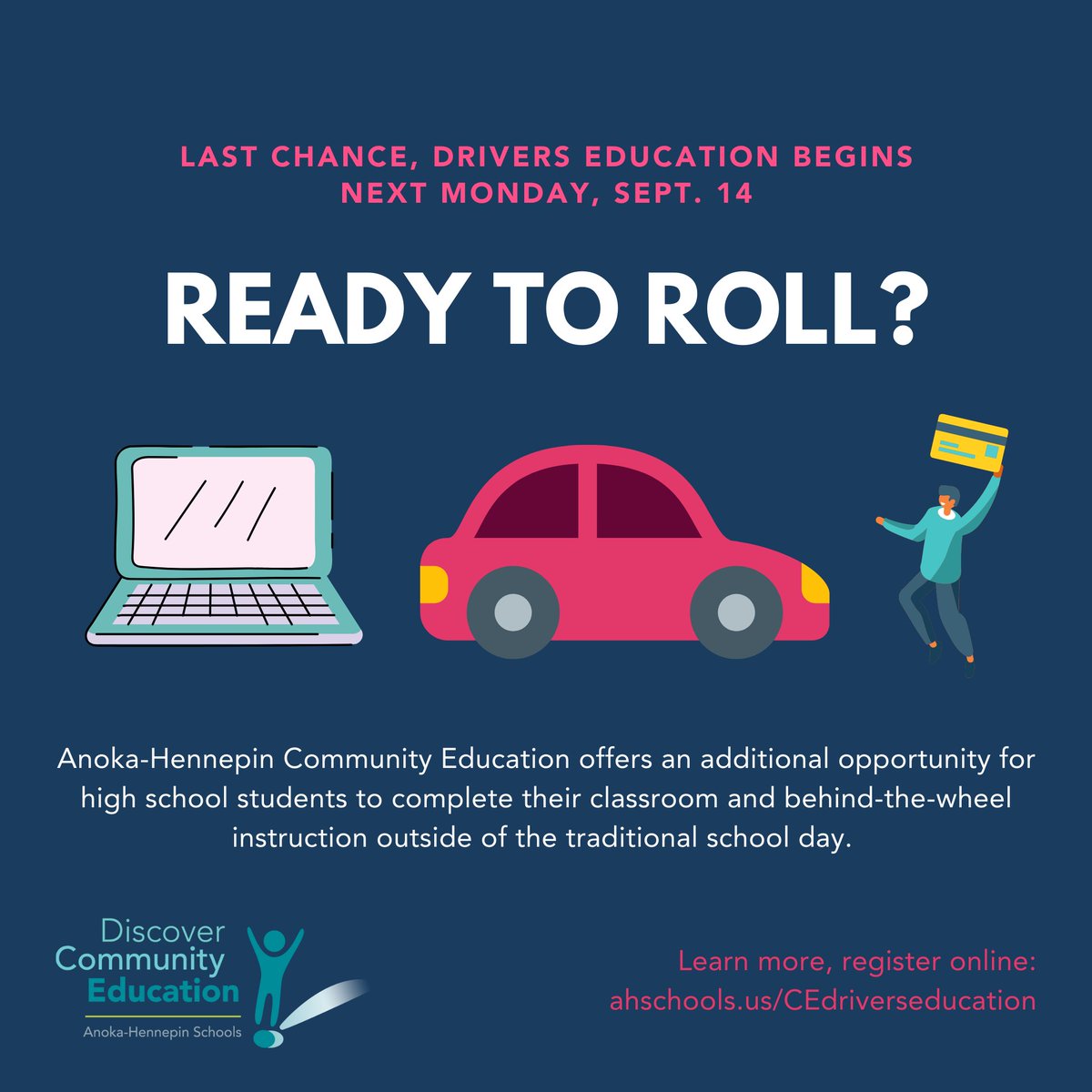 AHSchools's tweet photo. Ready to roll? Don't wait! It's the last day to register for online @AHCommunityEd drivers ed class beginning next Monday. (Registration closes at 8 a.m. tomorrow.) Learn more about other fall offerings beginning in Oct./Nov., and register online: #AHSchools #discovercommed https://t.co/gWWL1pbcHX