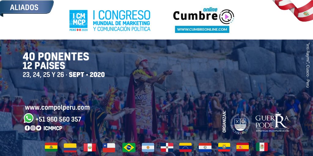 cmcompol's tweet photo. "I CONGRESO MUNDIAL DE MARKETING Y COMUNICACIÓN POLÍTICA".
¡BIENVENIDOS, @CumbreOnline!
¡40 ponentes, 12 países y 4 días de ComPol!
Inscripciones: https://t.co/ieX4y5qi6I
Wathsapp+51 960560357 https://t.co/oG41ssy9Fe
Organiza: @GuerrayPoder @IPECOP
#ICMMPC https://t.co/aOMKhl597x