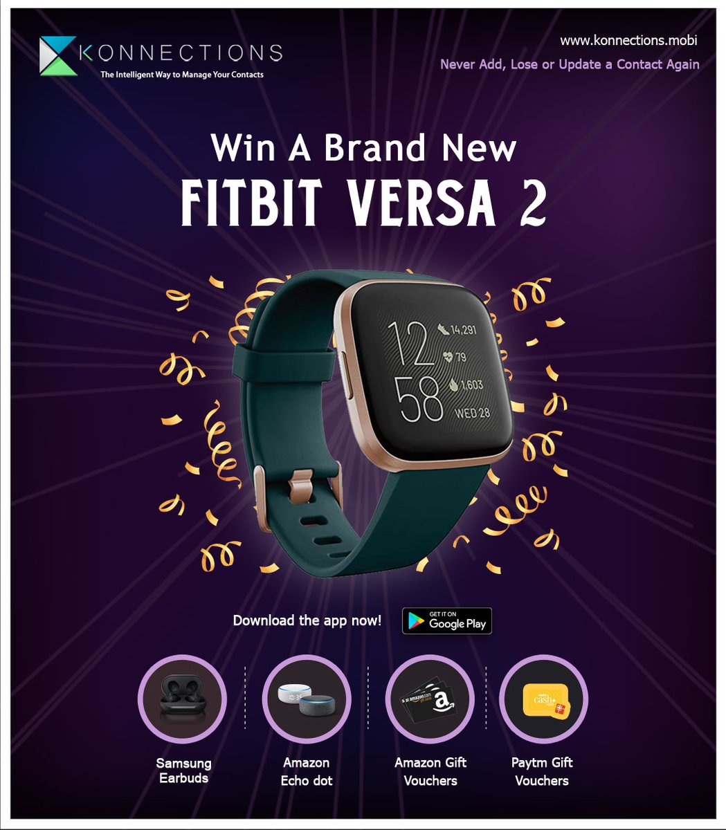 konnectionsapp's tweet photo. We are ready to reveal our first prize of the contest.
We are giving away a brand new #FitbitVersa2 as the first prize for this contest. Hurry up & join the race to win this & more #excitinggifts.
Download from https://t.co/mPOUAXu7bQ
#contestalert #winprizes #phonebookapp https://t.co/SXPjecsDK2