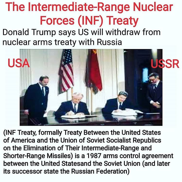 –Trump retiró a  de tratado de Misiles Nucleares de mediano alcance (IMF) por negativa  de detener desarrollo de los mismos y por exponer que  debe ser incluída.Esto parece contradictorio, pero solo se logra paz por disuación o por compromiso de todas las partes.