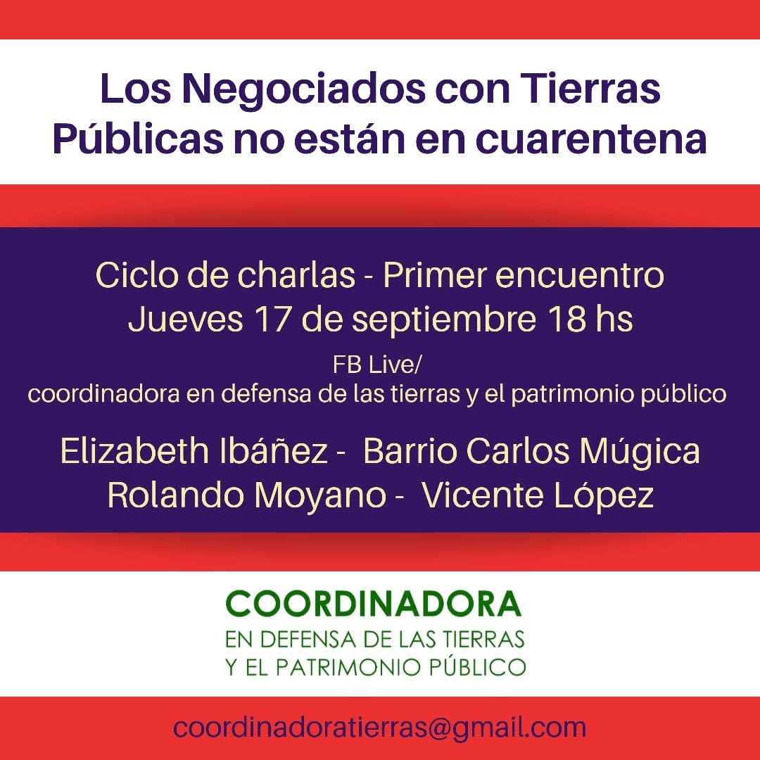 Vayan agendando: "Los negociados con tierras públicas no están en cuarentena" pero nosotr@s tampoco, seguimos en la lucha.
Jueves 17 de septiembre 18 hs 👇