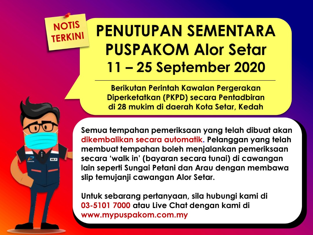 PUSPAKOM Alor Setar ditutup sementara.