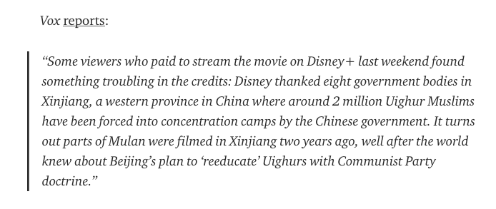 Disney is the subject of controversy in mainstream circles again, not because it is a sprawling monopolistic media conglomerate whose giant Mickey head is devouring the world like Galactus, but because parts of its live-action version of Mulan were filmed in Xinjiang province.