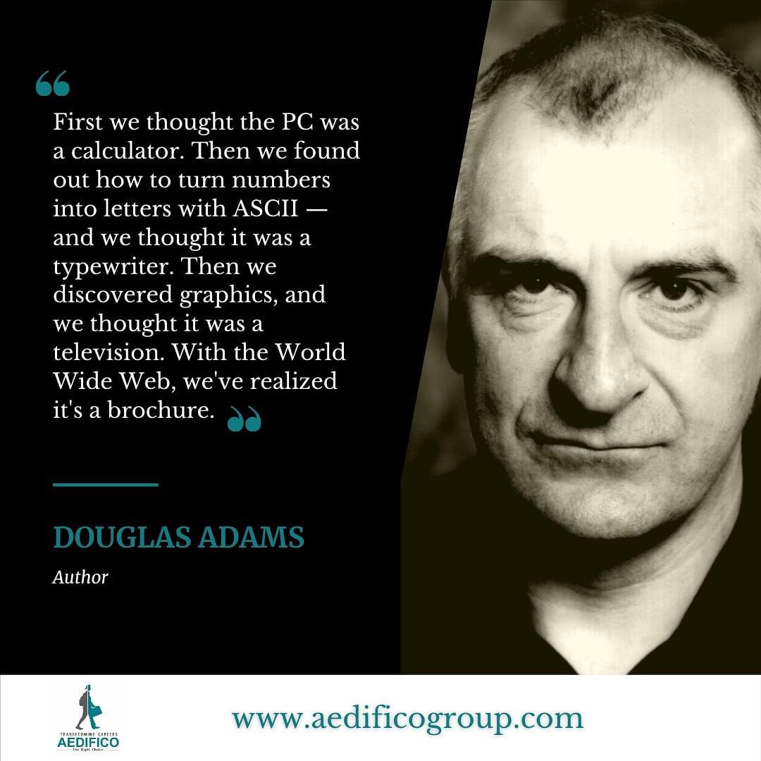 AedificoT's tweet photo. “First we thought the PC was a calculator. Then we found out how to turn numbers into letters with ASCII — and we........ .”
― Douglas Adams

#quoteoftheday #edtech #elearning #technologyquotes #programming #codinglife #codingbootcamp #informationtechnology #quotes #aedificotech https://t.co/qgKPejWdUs
