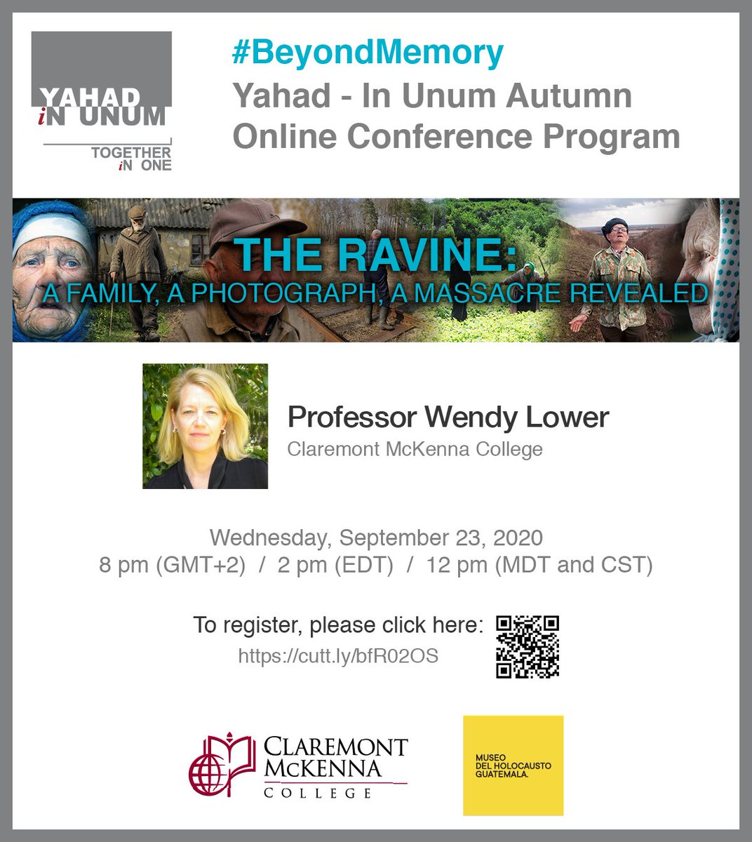 yahadinunum's tweet image. The 2nd installment of our autumn conference program #BeyondMemory will take place on Weds 23rd Sept. It will be chaired by Professor Wendy Lower of @CMCnews - "The Ravine: A Family, A Photograph, A Massacre Revealed". 

Register here: cutt.ly/bfR02OS