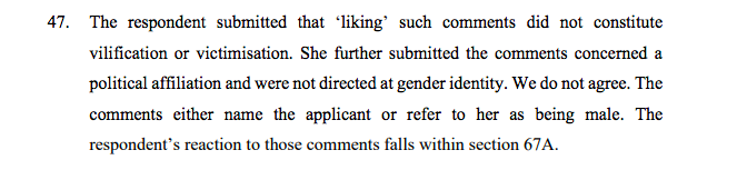 Rep said liking the comments was not vilification or victimisation but concerned her political, gender critical, feminist view in the debate.