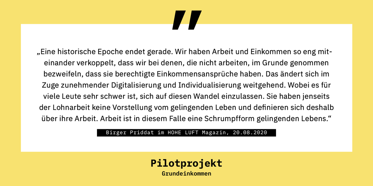 Birger Priddat im <a href="/HoheLuftMagazin/">Hohe Luft Magazin</a> zum Bedingungslosen #Grundeinkommen.

»Wir haben #Arbeit und Einkommen so eng miteinander verkoppelt, dass wir bei denen, die nicht arbeiten, im Grunde genommen bezweifeln, dass sie berechtigte Einkommensansprüche haben.«

#WirWollenEsWissen