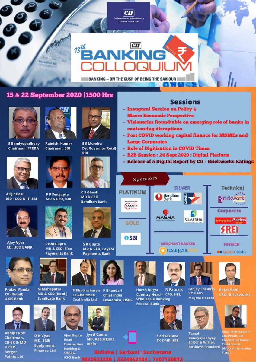 CII4ER's tweet photo. CII Eastern Region is pleased to announce the 13th "Banking Colloquium - Banking on the Cusp of Being the Saviour" on 15 &amp; 22 September from 1500 hrs.
To know more | Bidisha 9830522389
@TheOfficialSBI @bandhanbank_in @MagmaFincorpLtd @SumedhaFiscal @bwrratings @sreiofficial #cii https://t.co/TL9s2aBYGh