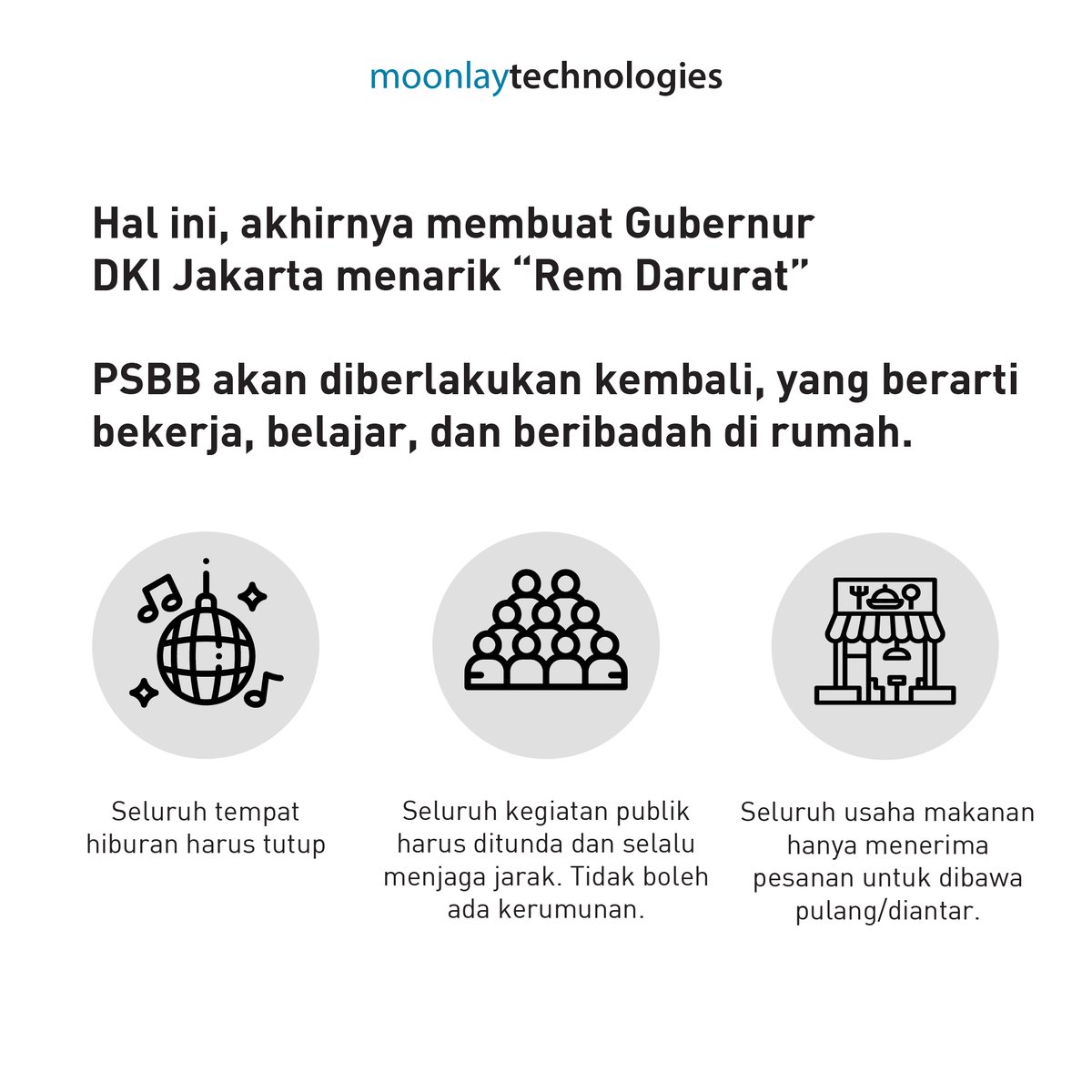 moonlaytech's tweet photo. Penyebaran Covid-19 yang saat ini masih terus bertambah membuat Gubernur DKI Jakarta menarik "Rem Darurat", kebijakan ini berupa PSBB yang diharapkan nantinya bisa mengurangi kasus Covid-19.

#jakartatanggapcorona #hadapibersama #PSBBJakarta #Remdarurat #COVID19 https://t.co/tjaTPjnEVQ