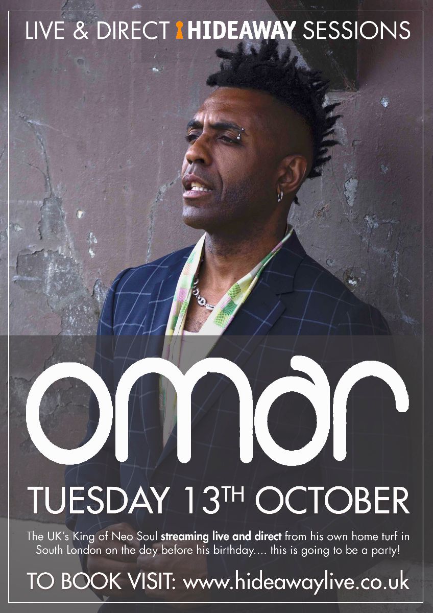 On Sale - OMAR - streaming Live and Direct - mailchi.mp/hideawaylive/o… #soul #neosoul #britishsoul @Seriouslive @musicvenuetrust @omarlyefookMBE @NHCarnivalLDN @bbemusic @BrighterSound #moonshot