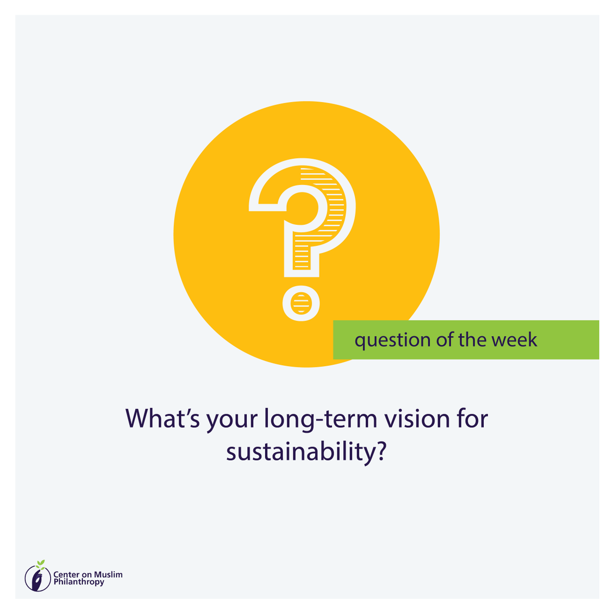QUESTION OF THE WEEK! What is YOUR long-term vision for sustainability? Share your thoughts!