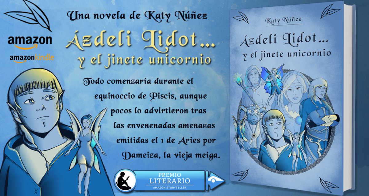 Katy Nunez Yotambiencrecicon Un Libro En Las Manos Ahora Puedes Leer Azdeli Lidot Y El Jinete Del Unicornio De Escribecatalina T Co Umzgetuawu Es Una Historia De Sensibilidad Y Fantasia Novelajuvenil