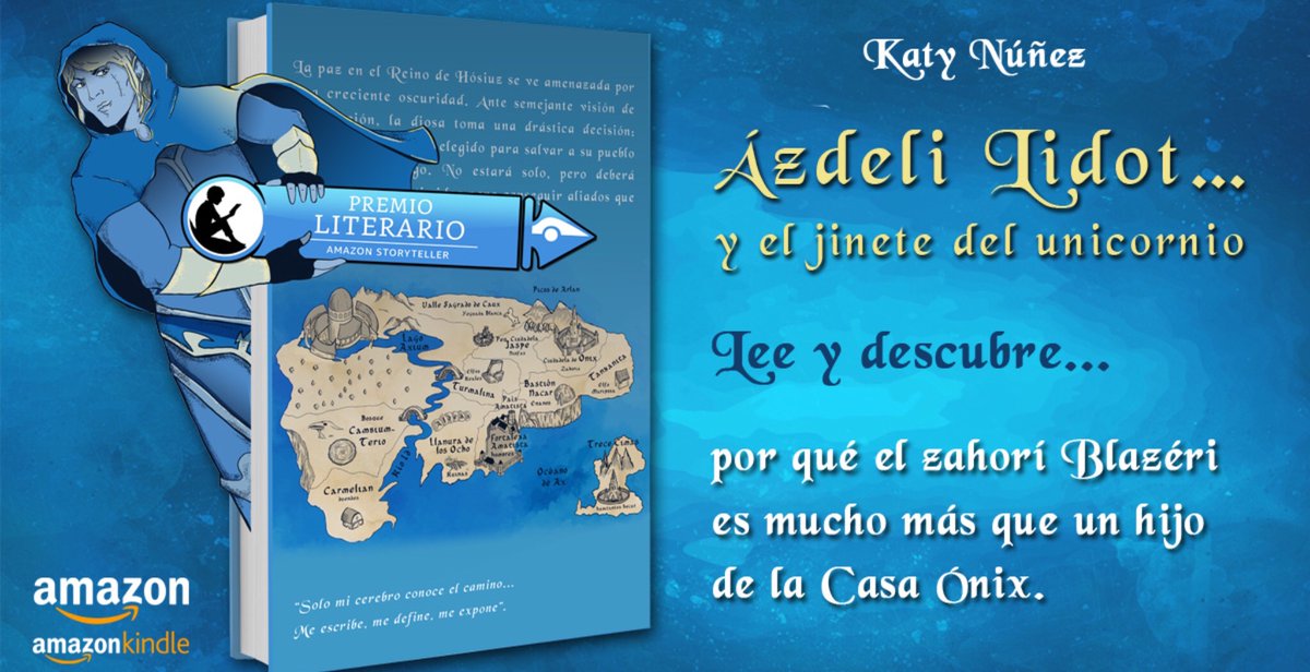 Katy Nunez Yotambiencrecicon Un Libro En Las Manos Ahora Puedes Leer Azdeli Lidot Y El Jinete Del Unicornio De Escribecatalina T Co Umzgetuawu Es Una Historia De Sensibilidad Y Fantasia Novelajuvenil