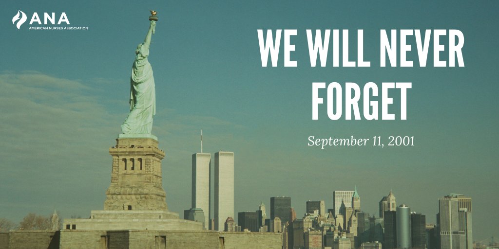 ANANursingWorld's tweet photo. May we always remember those lost or injured on Sept. 11, 2001 — as well as the first responders who stepped in to help. #PatriotDay #NeverForget https://t.co/JH1elWwJzY