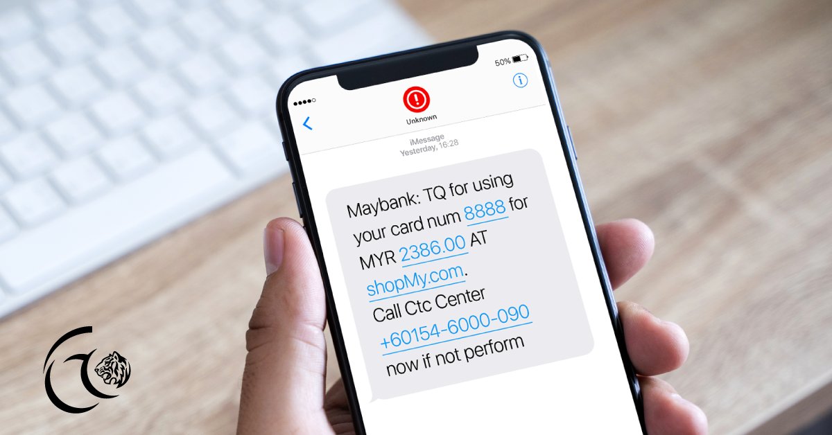 Maybank On Twitter Watch Out For Scam Smses Claiming To Be From Maybank About A Supposed Transaction That Was Made Via Your Credit Card Call The Number Behind Your Credit Card To