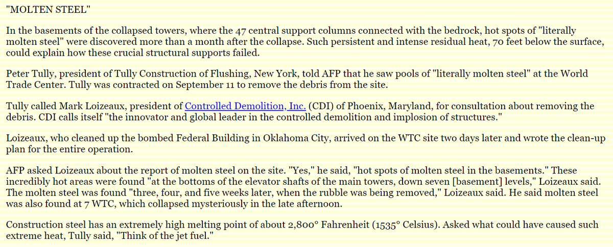 Bollyn also suggests that these underground explosions could be the so-far unexplained "energy source" for the "pools of "molten steel" found at the base of the collapsed twin towers weeks after the collapse"7/