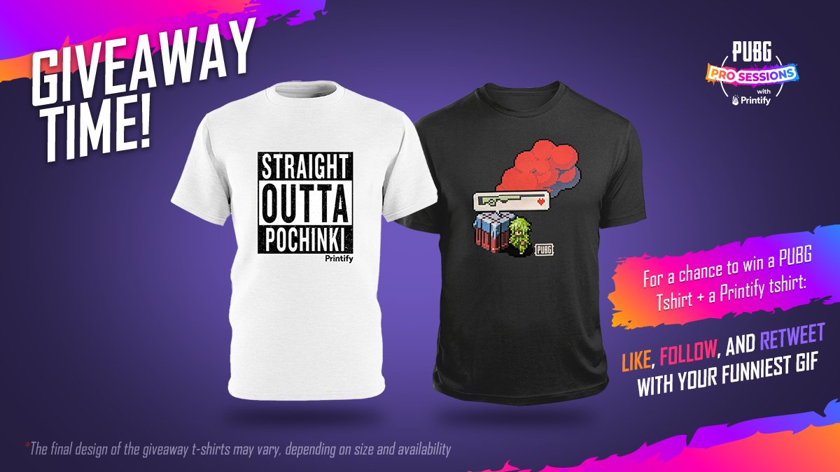 PUBGprosessions's tweet photo. Day 20 GIVEAWAY ! Follow, like, retweet this tweet with your funniest GIF for your chance to win a @PUBG tee AND a @printify tee! WHEW! Today is MATCH DAY 4! 16 of the best teams in the world will do battle in the @PUBG_EU Pro Sessions - with Printify on https://t.co/mvv7weBmfr https://t.co/g7Mn8bE3la