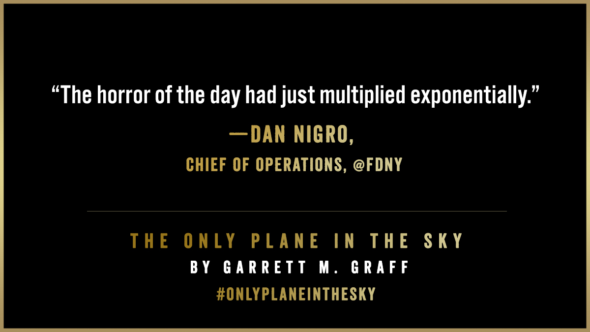 Dan Nigro, Chief of Operations,  @FDNY: The horror of the day had just multiplied exponentially.