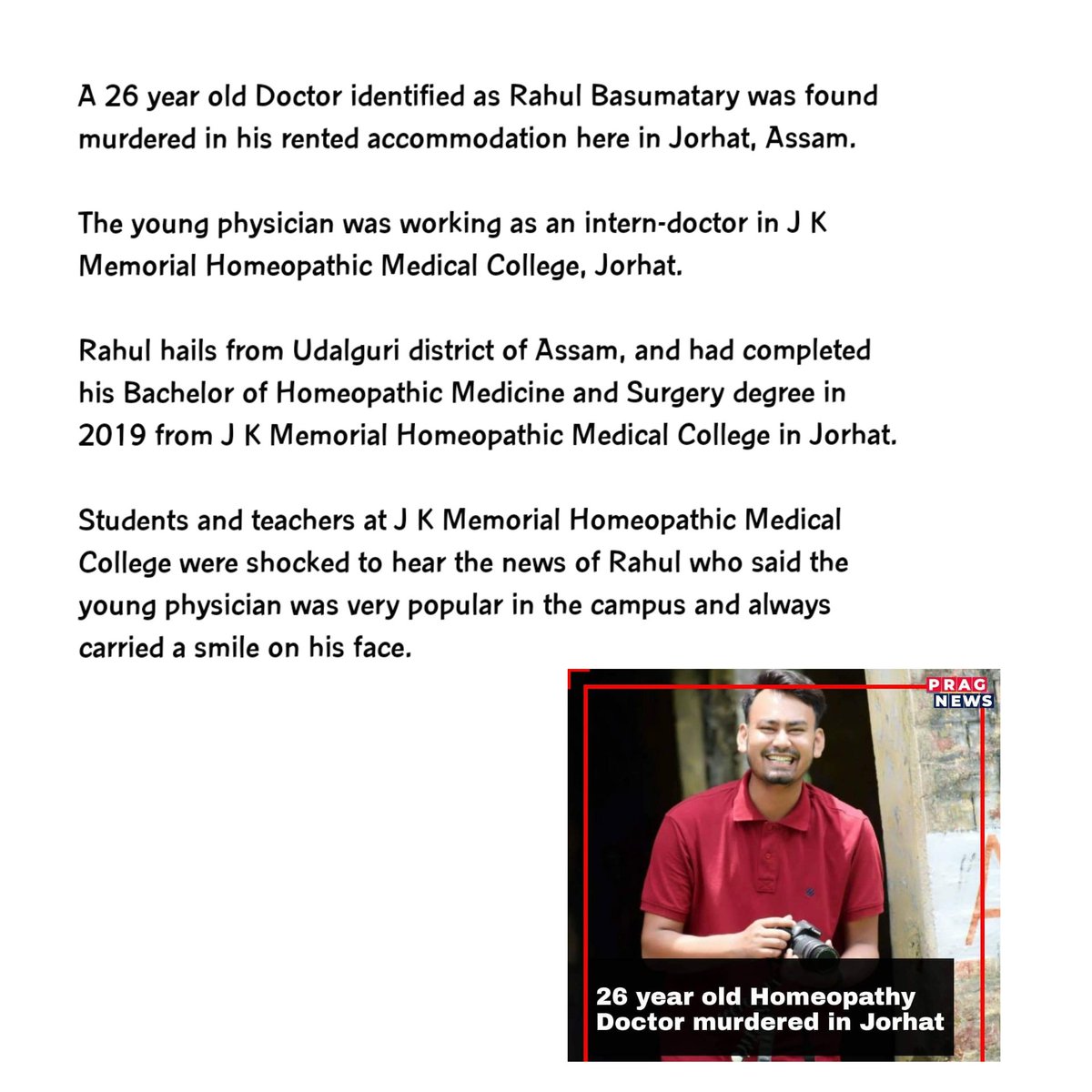 RathinBasumata2's tweet photo. A young 26 year old Doctor Rahul Basumatary was found murdered in his rented house. Justice must be served.
#JusticeforDrRahulBasumatary #JusticeforDoctors
@CMOfficeAssam @himantabiswa @assampolice @sarbanandsonwal @Jorhat_Police https://t.co/1cYSyE6PgY